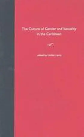 Lewis |  The Culture of Gender and Sexuality in the Caribbean | Buch |  Sack Fachmedien