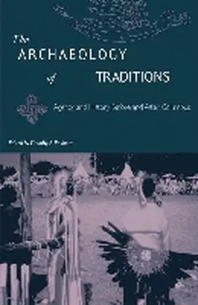 Pauketat |  The Archaeology of Traditions | Buch |  Sack Fachmedien