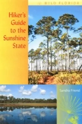 Friend |  Hiker's Guide to the Sunshine State | Buch |  Sack Fachmedien