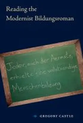 Castle |  Reading the Modernist Bindungsroman | Buch |  Sack Fachmedien