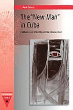 Serra |  The New Man in Cuba | Buch |  Sack Fachmedien
