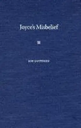 Gottfried |  Joyce's Misbelief | Buch |  Sack Fachmedien