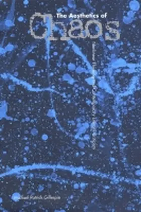 Gillespie |  The Aesthetics of Chaos | Buch |  Sack Fachmedien