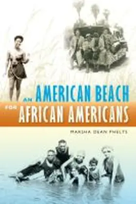 Phelts |  An American Beach for African Americans | Buch |  Sack Fachmedien