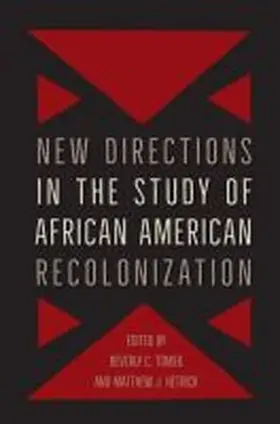 Tomek / Hetrick |  New Directions in the Study of African American Recolonization | Buch |  Sack Fachmedien