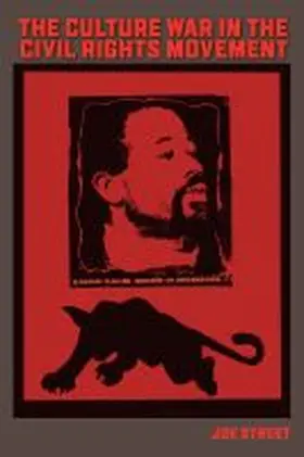 Street |  The Culture War in the Civil Rights Movement | Buch |  Sack Fachmedien