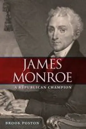 Poston |  James Monroe | Buch |  Sack Fachmedien