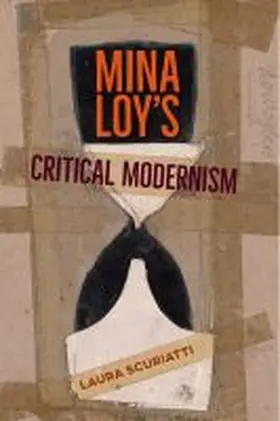 Scuriatti |  Mina Loy's Critical Modernism | Buch |  Sack Fachmedien
