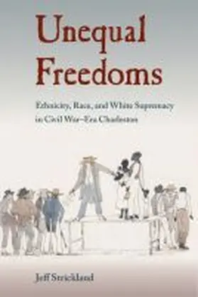 Strickland |  Unequal Freedoms | Buch |  Sack Fachmedien