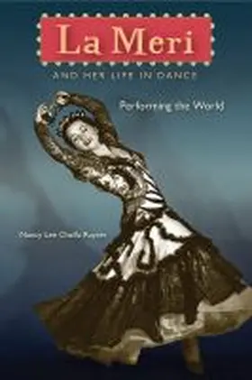 Ruyter |  La Meri and Her Life in Dance | Buch |  Sack Fachmedien