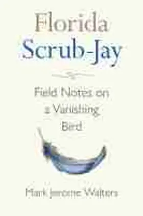 Walters |  Florida Scrub-Jay | Buch |  Sack Fachmedien