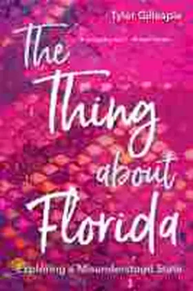 Gillespie |  The Thing about Florida | Buch |  Sack Fachmedien