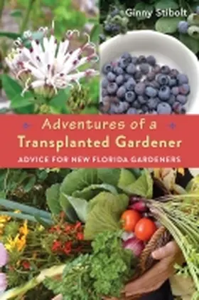 Stibolt |  Adventures of a Transplanted Gardener | Buch |  Sack Fachmedien