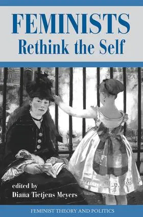 Meyers |  Feminists Rethink The Self | Buch |  Sack Fachmedien