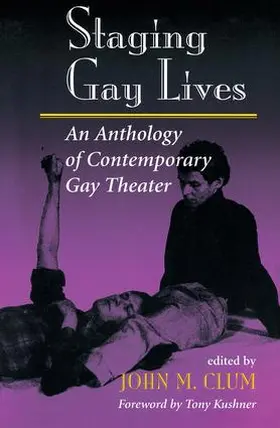 Clum |  Staging Gay Lives | Buch |  Sack Fachmedien