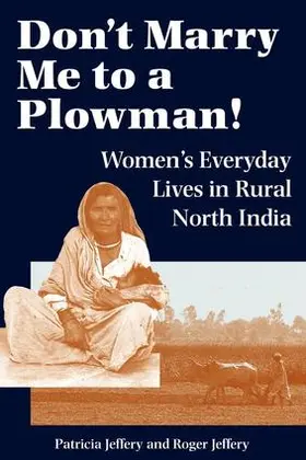 Jeffery |  Don't Marry Me To A Plowman! | Buch |  Sack Fachmedien