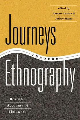Lareau / Shultz |  Journeys Through Ethnography | Buch |  Sack Fachmedien