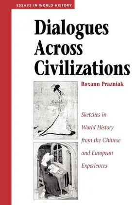 Prazniak |  Dialogues Across Civilizations | Buch |  Sack Fachmedien