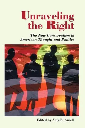 Ansell |  Unraveling The Right | Buch |  Sack Fachmedien