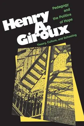 Giroux |  Pedagogy And The Politics Of Hope | Buch |  Sack Fachmedien