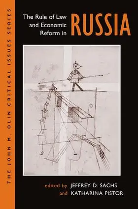 Sachs / Pistor |  The Rule Of Law And Economic Reform In Russia | Buch |  Sack Fachmedien