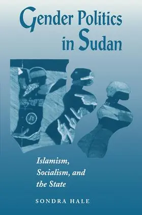 Hale | Gender Politics In Sudan | Buch | 978-0-8133-3370-0 | sack.de