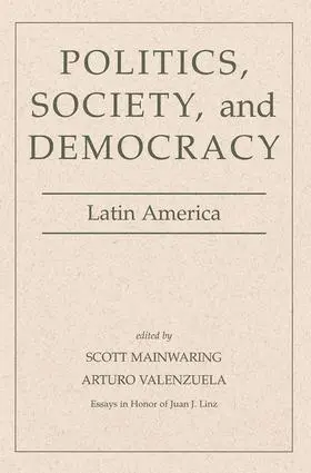 Mainwaring / Valenzuela |  Politics, Society, And Democracy Latin America | Buch |  Sack Fachmedien