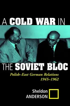 Anderson |  A Cold War In The Soviet Bloc | Buch |  Sack Fachmedien