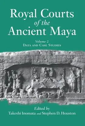 Inomata / Houston |  Royal Courts Of The Ancient Maya | Buch |  Sack Fachmedien