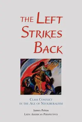 Petras |  The Left Strikes Back | Buch |  Sack Fachmedien