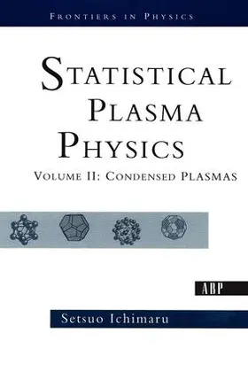Ichimaru |  Statistical Plasma Physics, Volume II | Buch |  Sack Fachmedien