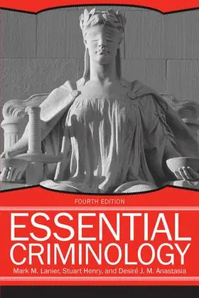 Lanier / Henry / Anastasia | Essential Criminology | Buch | 978-0-8133-4885-8 | sack.de
