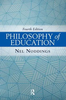 Noddings | Philosophy of Education | Buch | 978-0-8133-4972-5 | www2.sack.de