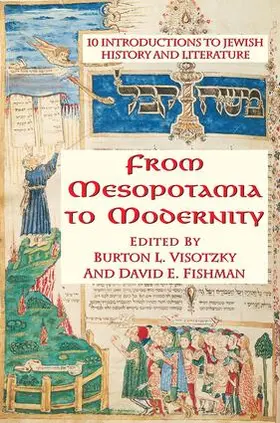 Visotzky / Fishman |  From Mesopotamia To Modernity | Buch |  Sack Fachmedien