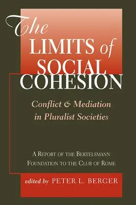 Berger |  The Limits Of Social Cohesion | Buch |  Sack Fachmedien