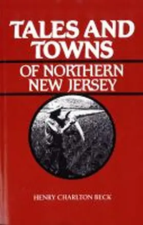 Beck |  Tales and Towns of Northern New Jersey | Buch |  Sack Fachmedien