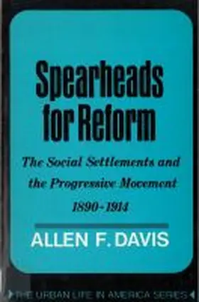 Davis |  Spearheads for Reform | Buch |  Sack Fachmedien