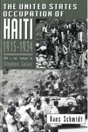 Schmidt |  The United States Occupation of Haiti, 1915-1934 | Buch |  Sack Fachmedien