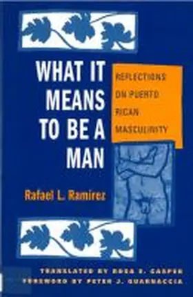Ramirez |  What It Means to Be a Man | Buch |  Sack Fachmedien
