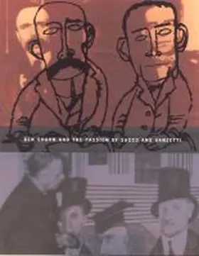 Anreus |  Ben Shahn and the Passion of Sacco and Vanzetti | Buch |  Sack Fachmedien