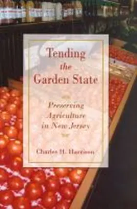 Harrison |  Tending the Garden State | Buch |  Sack Fachmedien