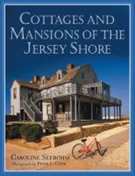 Seebohm / Cook |  Cottages and Mansions of the Jersey Shore | Buch |  Sack Fachmedien