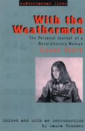 Stern / Browder |  With the Weathermen: The Personal Journal of a Revolutionary Woman | Buch |  Sack Fachmedien