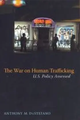Destefano |  The War on Human Trafficking | Buch |  Sack Fachmedien