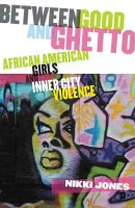 Jones |  Between Good and Ghetto | Buch |  Sack Fachmedien