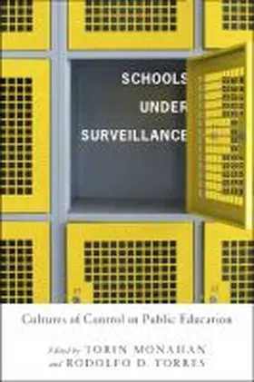 Monahan |  Schools Under Surveillance | Buch |  Sack Fachmedien