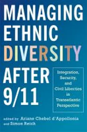 Chebel D'Appollonia / Reich |  Managing Ethnic Diversity After 9/11 | Buch |  Sack Fachmedien