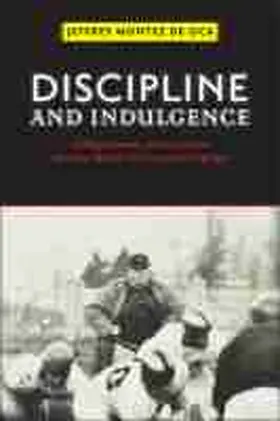 Montez De Oca |  Discipline and Indulgence | Buch |  Sack Fachmedien