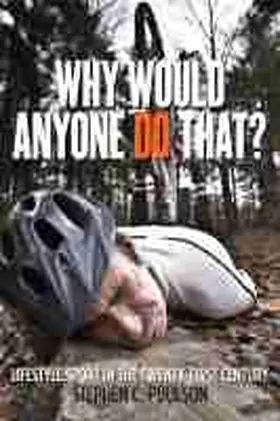 Poulson |  Why Would Anyone Do That? | Buch |  Sack Fachmedien