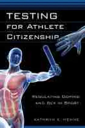 Henne |  Testing for Athlete Citizenship | Buch |  Sack Fachmedien